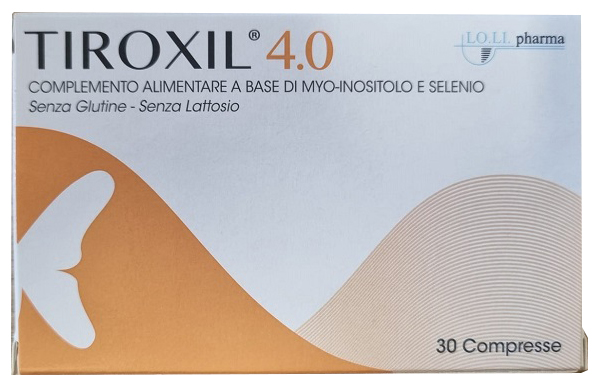 TIROXIL 4,0 30 COMPRESSE - Farmacia Sant Anna SAS del Dott. Mariani Federigo